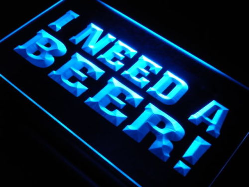 I Need A Beer Bar Pub Club Neon Light Sign